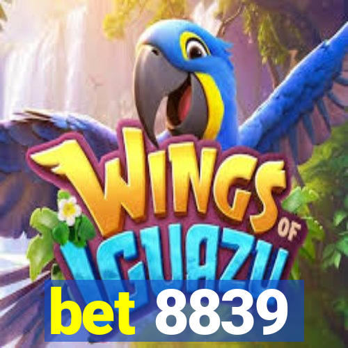 bet 8839